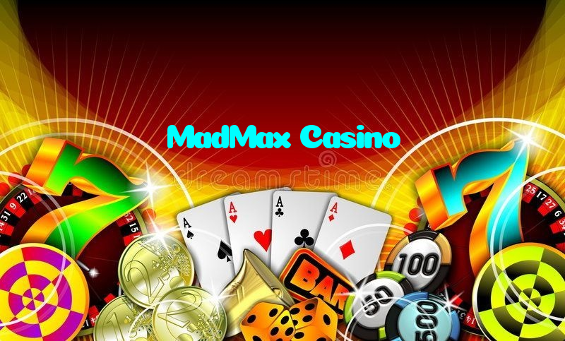 MadMax Casino